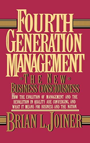 Beispielbild fr Fourth Generation Management: The New Business Consciousness zum Verkauf von Reliant Bookstore