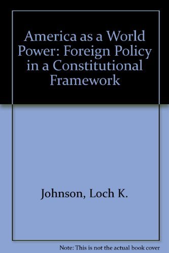 Stock image for America as a World Power : Foreign Policy in a Constitutional Framework for sale by Gilboe Books