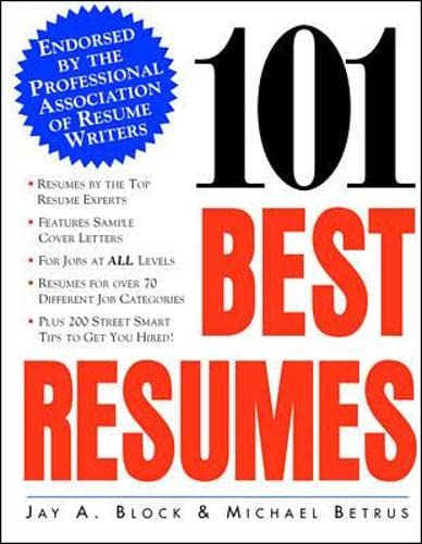 Beispielbild fr 101 Best Resumes: Endorsed by the Professional Association of Resume Writers zum Verkauf von Wonder Book
