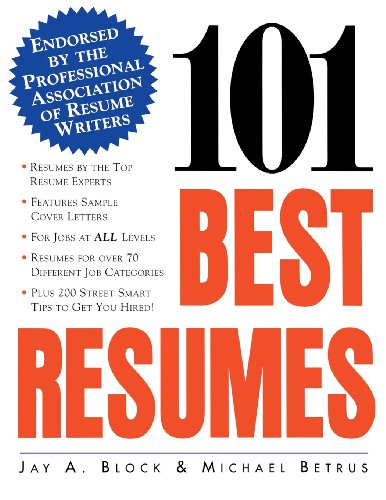 Stock image for 101 Best Resumes: Endorsed by the Professional Association of Resume Writers for sale by Your Online Bookstore