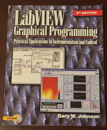 LabVIEW Graphical Programming: Practical Applications in Instrumentation and Control (9780070329157) by Johnson, Gary W.