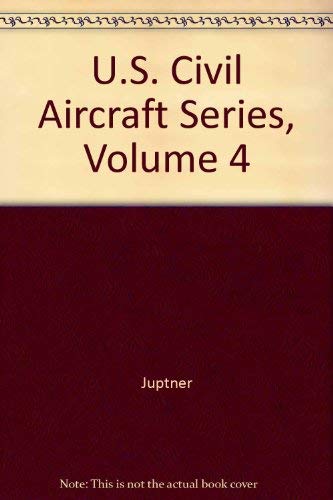 Stock image for U.S. Civil Aircraft Series, Volume 4 (AVIATION) for sale by WorldofBooks
