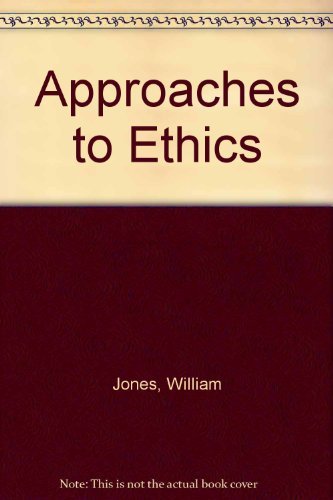 9780070330054: Approaches to Ethics: Representative Selections from Classical Times to the Present