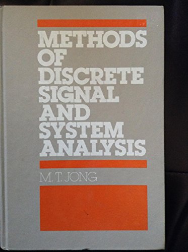 Imagen de archivo de Methods of Discrete Signal and System Analysis (MCGRAW HILL SERIES IN ELECTRICAL AND COMPUTER ENGINEERING) a la venta por HPB-Red