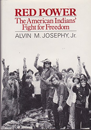 Beispielbild fr Red Power; The American Indians' Fight for Freedom zum Verkauf von Wonder Book