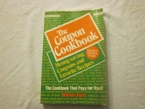 9780070330672: The Coupon Cookbook: Money-Saving Coupons and Favorite Recipes: The Cookbook That Pays for Itself