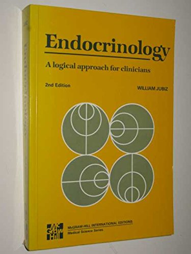 9780070330696: Endocrinology: A Logical Approach for Clinicians