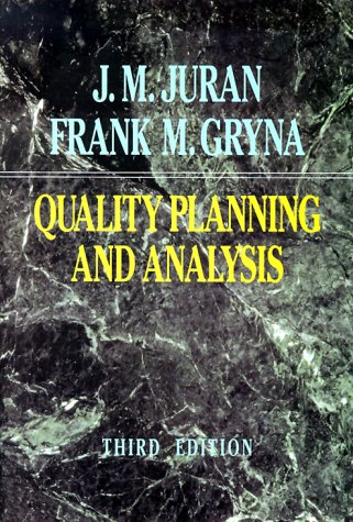 Beispielbild fr Quality Planning and Analysis: From Product Development Through Use zum Verkauf von ThriftBooks-Dallas