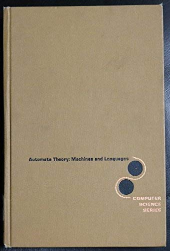 Stock image for Automata Theory: Machines and Languages (McGraw-Hill computer science series) for sale by Ergodebooks