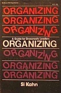 Stock image for Organizing, a Guide for Grass Roots Leaders for sale by POQUETTE'S BOOKS