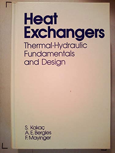 Stock image for Heat Exchangers: Thermal Hydraulic Fundamentals and Design for sale by HPB-Red