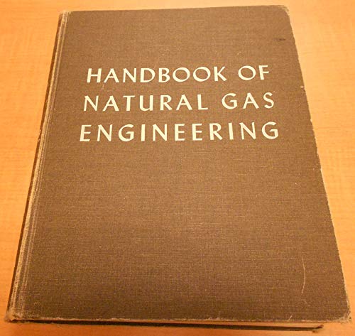 Beispielbild fr Handbook of Natural Gas Engineering (Chemical Engineering) zum Verkauf von K & L KICKIN'  BOOKS