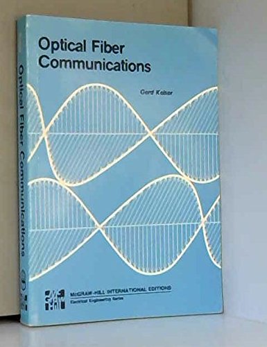 9780070334670: Optical Fibre Communications