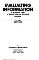 Imagen de archivo de Evaluating Information : A Guide for Users of Social Science Research a la venta por Better World Books