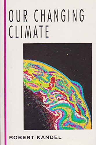 Stock image for Our Changing Climate for sale by Better World Books