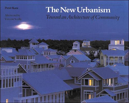 Beispielbild fr The New Urbanism: Toward an Architecture of Community zum Verkauf von James & Mary Laurie, Booksellers A.B.A.A