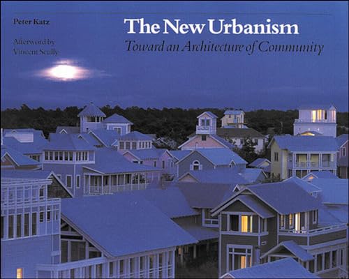 Stock image for The New Urbanism: Toward an Architecture of Community for sale by SecondSale
