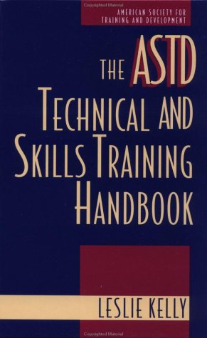 Imagen de archivo de The ASTD Technical and Skills Training Handbook a la venta por Bingo Books 2