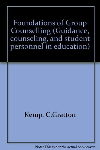 Stock image for Foundations of Group Counseling for sale by Better World Books: West