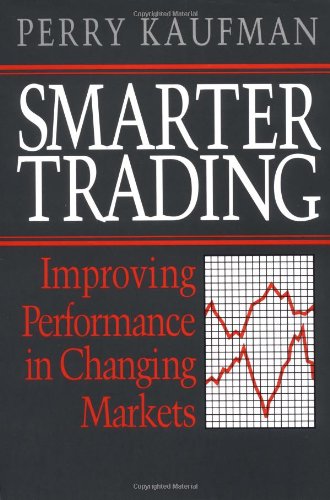 9780070340022: Smarter Trading: Improving Performance in Changing Markets