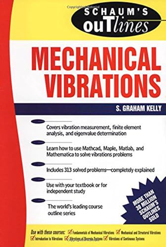 Imagen de archivo de Schaums Outline of Mechanical Vibrations a la venta por Zoom Books Company