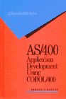 9780070340800: As/400 Application Development Using Cobol/400 (J. Ranade IBM Series)