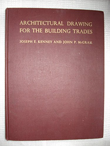 Stock image for Architectural Drawing for the Building Trades for sale by The Oregon Room - Well described books!