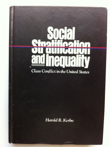 Stock image for Social stratification and inequality: Class conflict in the United States for sale by Wonder Book