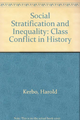 9780070341920: Social Stratification and Inequality: Class Conflict in Historical and Comparative Perspective