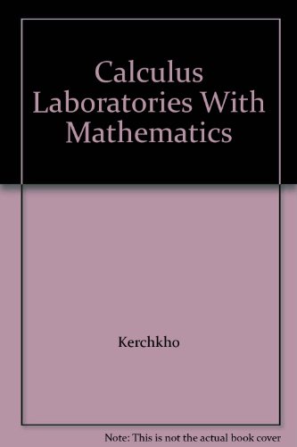 Stock image for Calculus Laboratories with Mathematics for sale by Books Puddle