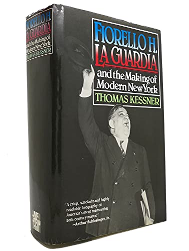 Stock image for Fiorello H. LA Guardia and the Making of Modern New York for sale by Library House Internet Sales