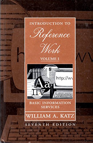 Stock image for INTRODUCTION TO REFERENCE WORK: Volume 1 - Basic Information Sources for sale by Russ States