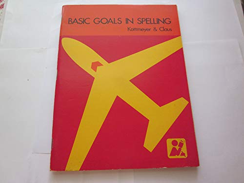 Stock image for Basic Goals in Spelling, Level 1 (Pupils Edition Workbook) for sale by Ergodebooks