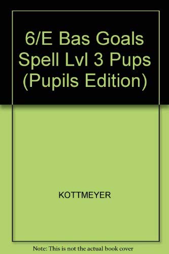 9780070343634: Basic Goals in Spelling, Level 3 (Pupils Edition)