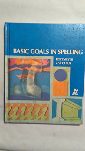 Stock image for Basic Goals in Spelling, Level 6 (Pupils Edition) for sale by Ergodebooks