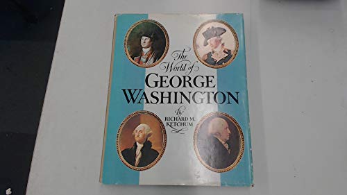 Stock image for The World of George Washington for sale by Better World Books: West