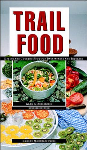 9780070344365: Trail Food: Drying and Cooking Food for Backpacking and Paddling (INTERNATIONAL MARINE-RMP)