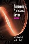 Beispielbild fr Dimensions of Professional Nursing zum Verkauf von HPB-Red