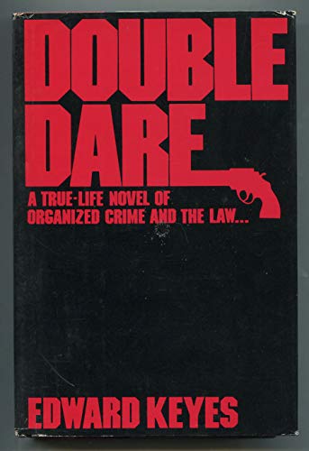 DOUBLE DARE, a Novel- - - Signed- - - -