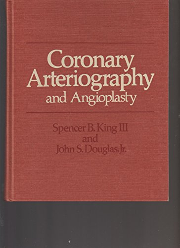 Coronary Arteriography and Angioplasty (9780070346161) by King, Spencer B.; Douglas, John S., Jr.