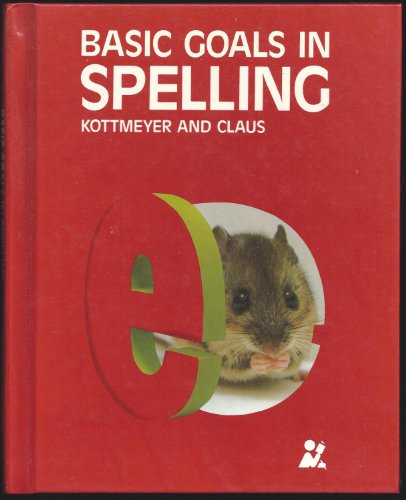 Stock image for Basic Goals in Spelling, Level 3 (Pupils Edition) for sale by Better World Books: West