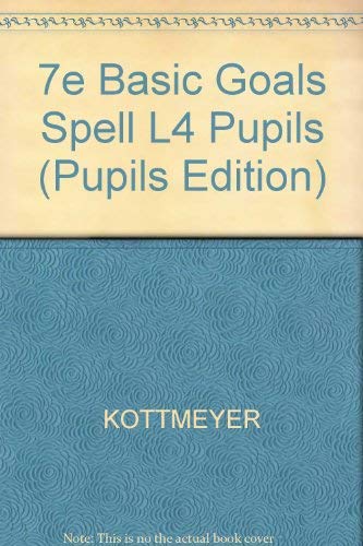 Basic Goals in Spelling - Audrey Claus; William A. Kottmeyer