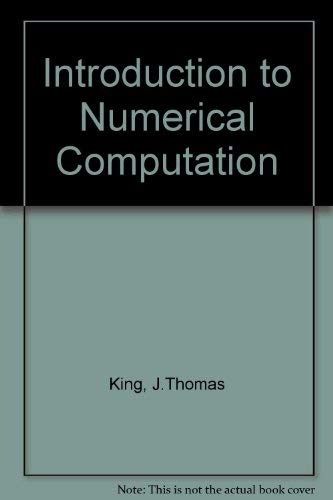 Beispielbild fr Introduction to Numerical Computation zum Verkauf von Better World Books