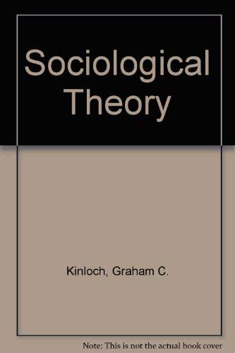 Stock image for Sociological Theory: Its Development and Major Paradigms for sale by OwlsBooks