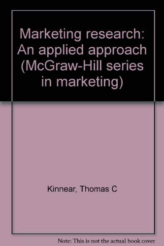 Beispielbild fr Marketing research: An applied approach (McGraw-Hill series in marketing) zum Verkauf von BookHolders