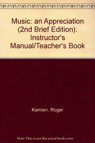 Imagen de archivo de Music: an Appreciation (2nd Brief Edition): Instructor's Manual/Teacher's Book a la venta por BookHolders