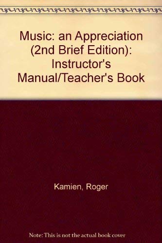 Stock image for Music: an Appreciation (2nd Brief Edition): Instructor's Manual/Teacher's Book for sale by BookHolders