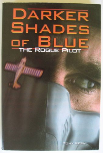 9780070349278: Darker Shades of Blue: The Rogue Pilot