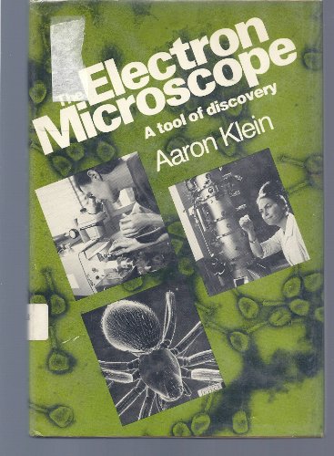 Beispielbild fr The Electron Microscope: A Tool of Discovery zum Verkauf von ThriftBooks-Atlanta