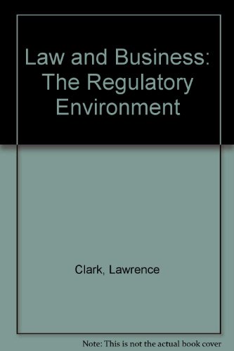 Stock image for Law and Business: The Regulatory Environment for sale by SecondSale